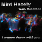 Mint Hazely feat. Veronica - I wanna dance with you